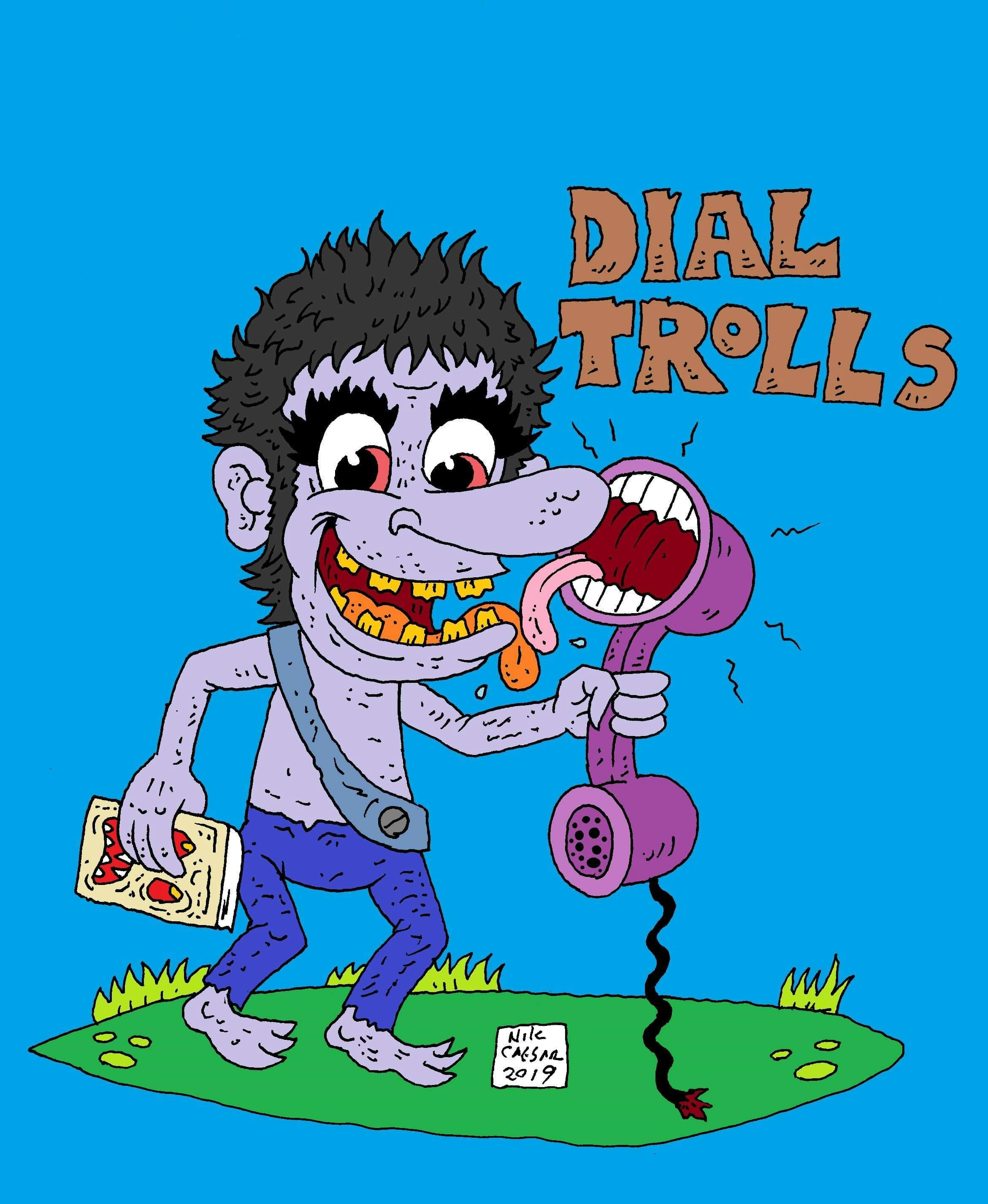 DialTrolls